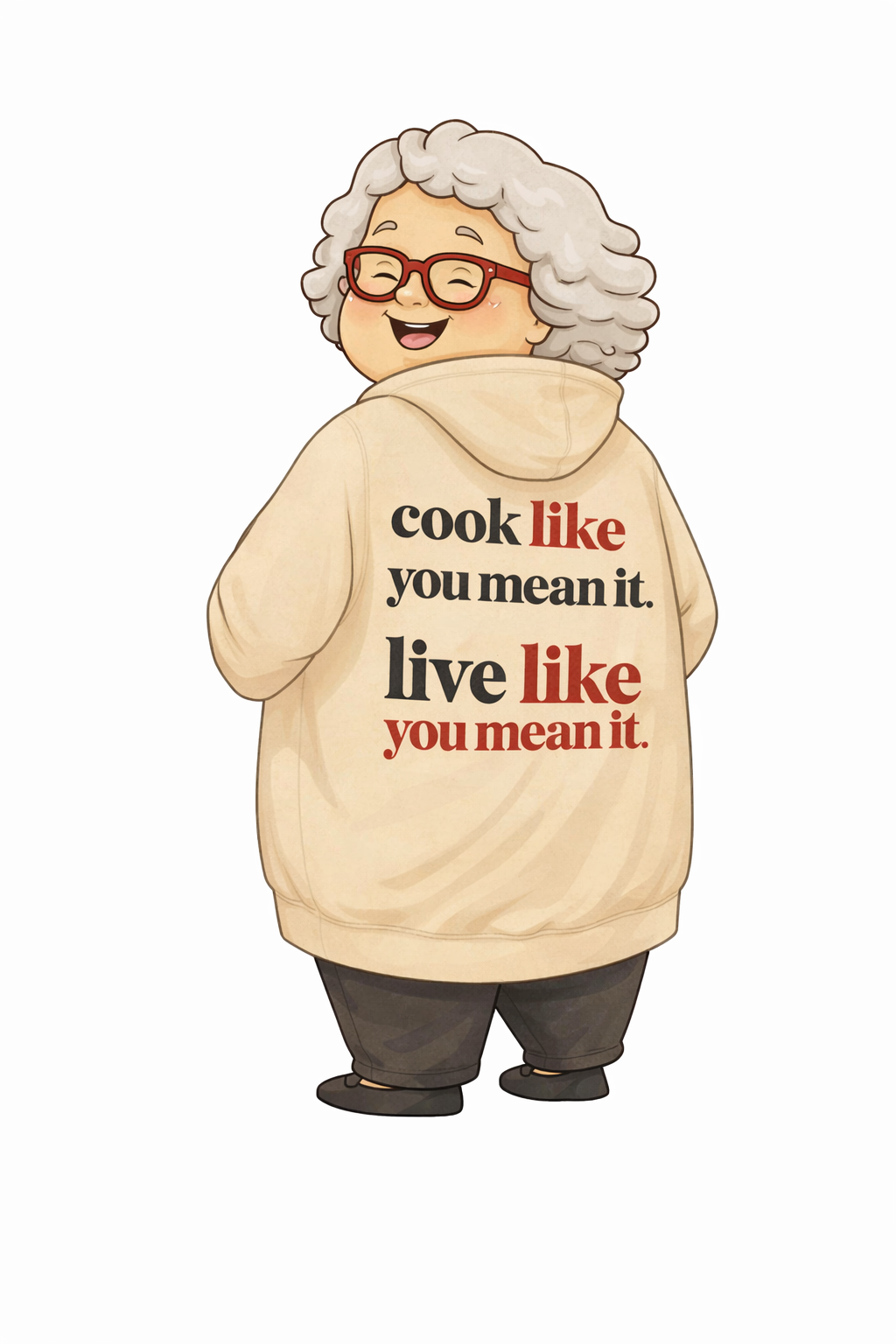 "Cook Like You Mean It. Live Like You Mean It" Unisex Hoodie